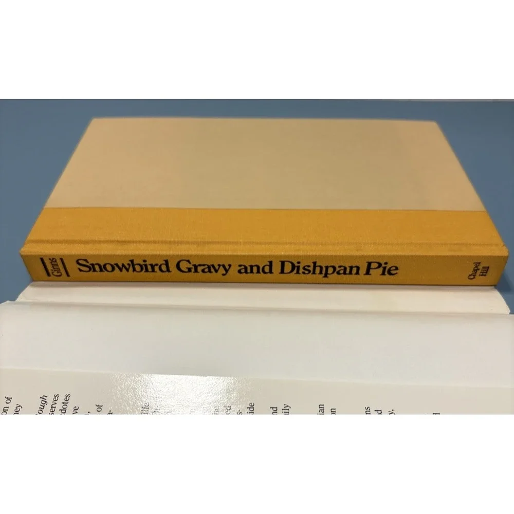 Snowbird Gravy and Dishpan Pie :  Patsy Moore Ginns Appalachian Ray Hicks